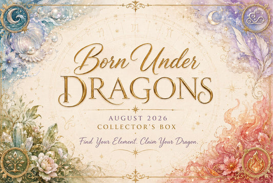 Born Under Dragons – August 2026 Limited Edition Collector's Box