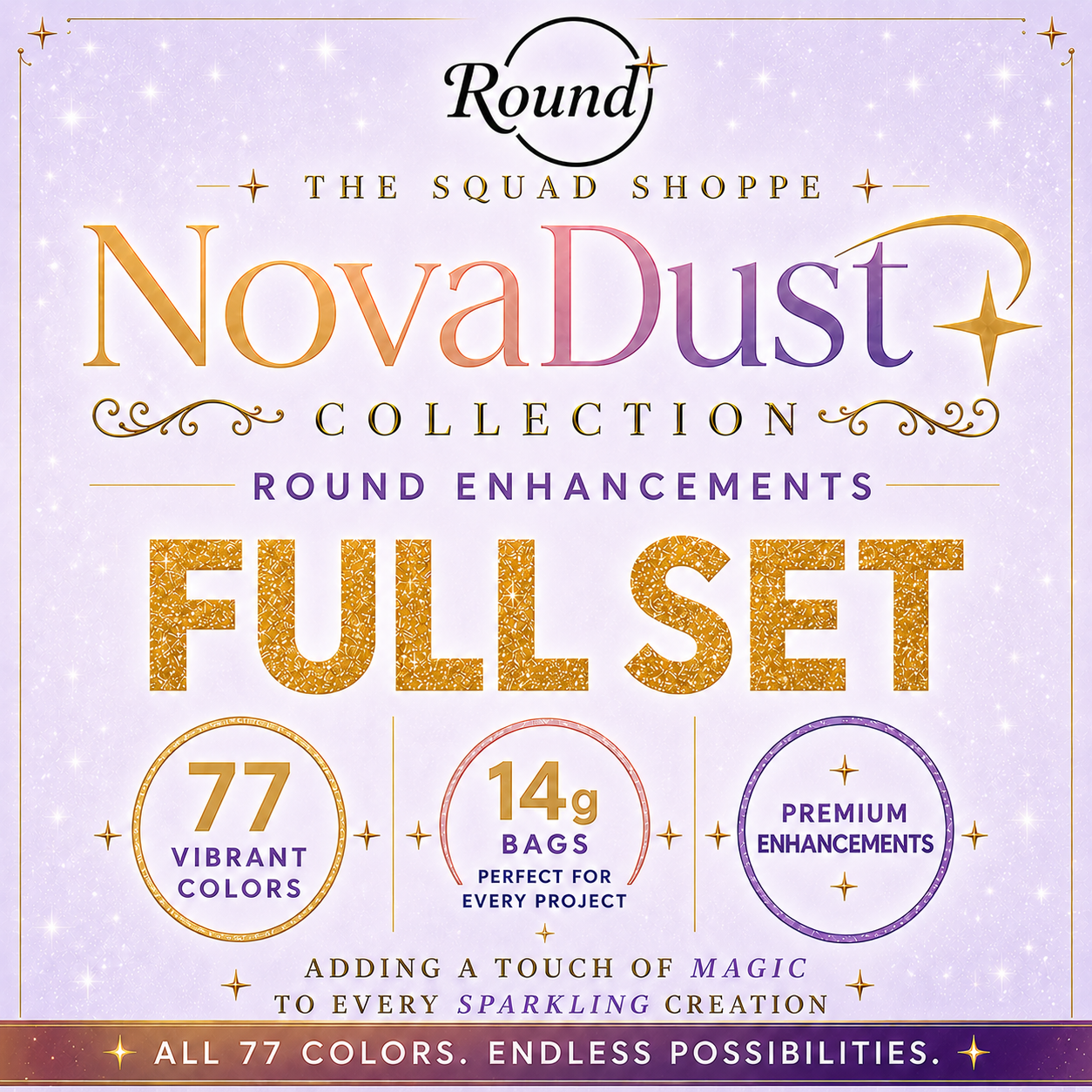 Full Set of NovaDust - Rounds