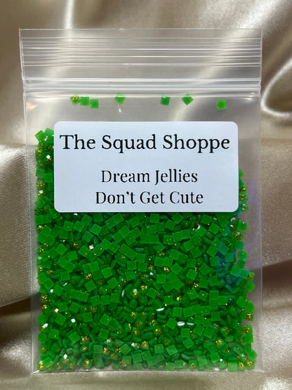 Dream Jellies XC-022- Square - Don’t Get Cute 💚✨
